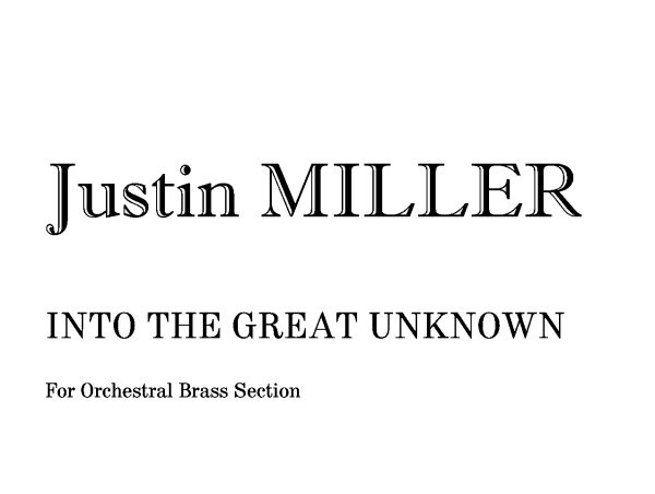 Justin Miller - Into the Great Unknown